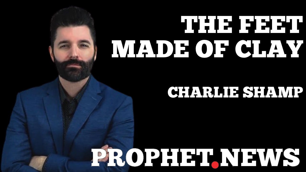 THE FEET MADE OF CLAY—CHARLIE SHAMP