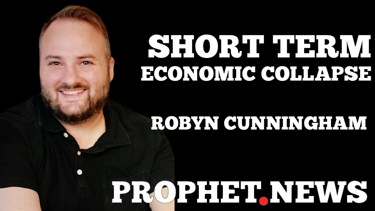 Short Term Economic Collapse—Robyn Cunningham