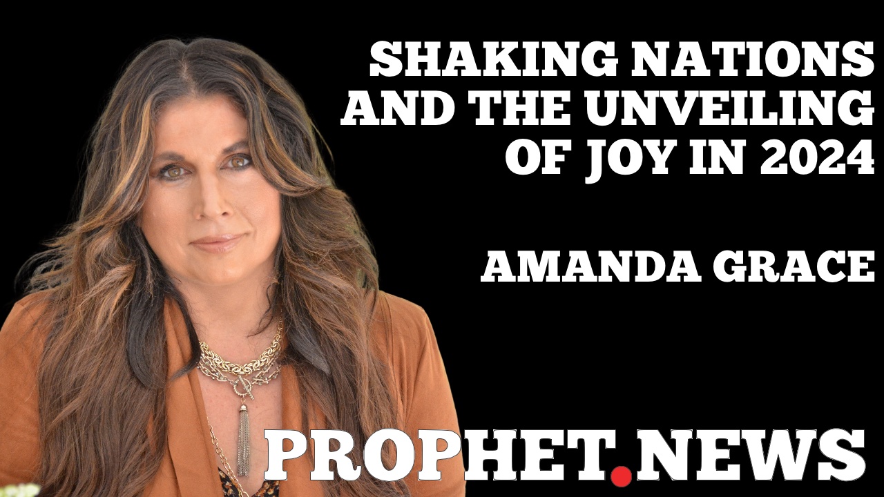 SHAKING NATIONS AND THE UNVEILING OF JOY IN 2024—AMANDA GRACE
